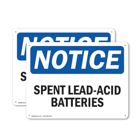 Signmission Spent Lead-Acid Batteries, 24 in W x Rectangle, Aluminum OS-2PACK-NS-A-1824-L-16605